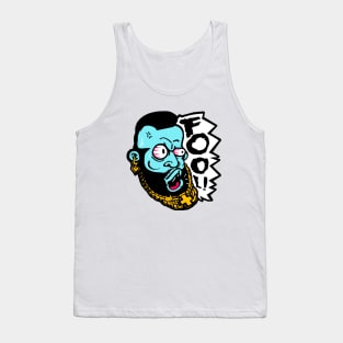 Fool! Tank Top